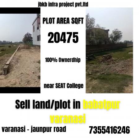 Residential Plot for Sale of Built-up 20475 Sq.ft in jbkb infra Babatpur Varanasi by Jbkb Residential Plot for Sale of Built-up 20475 Sq.ft in jbkb infra Babatpur Varanasi by Jbkb